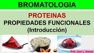 BROMATOLOGIA Alimentos funcionales y propiedades funcionales  Introducción [upl. by Adiraf]