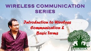 Wireless Communication  Introduction to Wireless Communication [upl. by Faunia831]