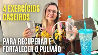 4 EXERCÃCIOS CASEIROS PARA RECUPERAR E FORTALECER O PULMÃƒO [upl. by Bruni552]