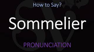 How to Pronounce Sommelier CORRECTLY [upl. by Ymereg]