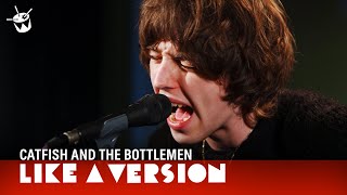 Catfish and the Bottlemen cover The Killers Read My Mind for Like A Version [upl. by Eidnam]