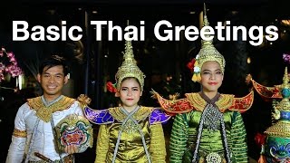 Basic Thai Greetings You Should Know [upl. by Yajet]