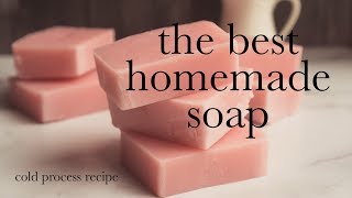 The Best Cold Process Soap Recipe extra moisture and lots of lather [upl. by Onaled]