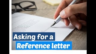 How to Ask for a Reference Letter [upl. by Aldwin]