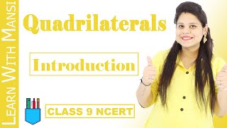 Class 9 Maths  Chapter 8  Introduction  Quadrilaterals  NCERT [upl. by Guidotti]