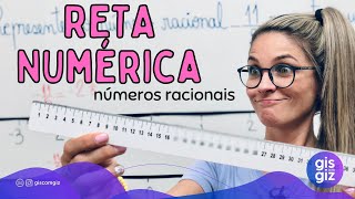 RETA NUMÉRICA  NÚMEROS RACIONAIS \Prof Gis [upl. by Gussie360]