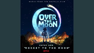 Rocket to the Moon From the Netflix Film quotOver the Moonquot [upl. by Niawd631]