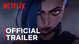 Arcane  Official Trailer  Netflix [upl. by Reyam]