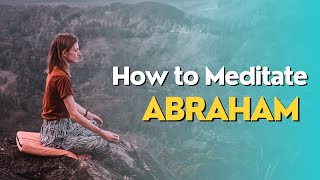 How to meditate  Abraham Hicks [upl. by Caylor699]