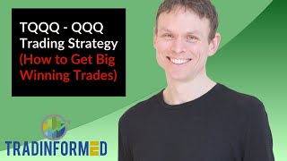 How to Develop and Trade a TQQQ Strategy Learn The Skills You Need [upl. by Niwrad701]