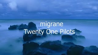 ONE HOUR VERSION Migraine  Twenty One Pilots [upl. by Denni]