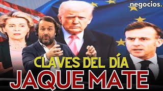 Claves del día Jaque mate de Trump a Europa Zelensky ya sabe que EEUU no cederá y la silla de Musk [upl. by Joseito]