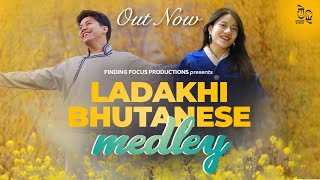 Ladakhi Bhutanese Medley Official Video  Stanzin Norgais X Tandin Wangmo  Ladakh  Bhutan  2025 [upl. by Nakre]