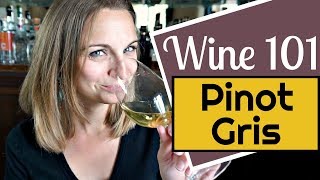 Wine 101 Pinot Gris aka Pinot Grigio [upl. by Aztin990]