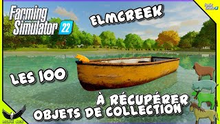 FARMING SIMULATOR 22  Les 100 Objets de Collection à récupérer   ElmCreek  🚜 [upl. by Lumbye]