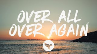 James Barker Band  Over All Over Again Lyrics [upl. by Jolda]