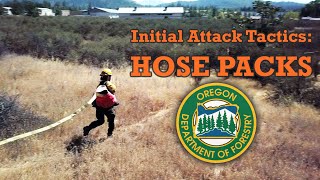 Hose Packs  Wildfire Initial Attack Tactics [upl. by Rosene]