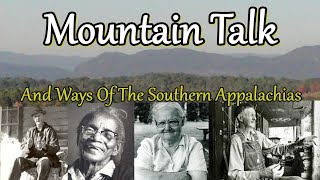 Mountain Talk and the ways of the Southern Appalachian people [upl. by Gherardi]