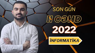 2022 QƏBULII CƏHD  İNFORMATİKA [upl. by Aihselat]