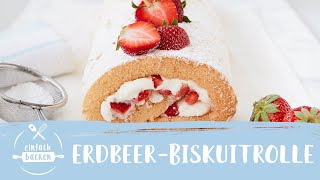 Erdbeerrolle 🍓  ErdbeerBiskuitrolle I Biskuitrolle  Einfach Backen [upl. by Nnelg]