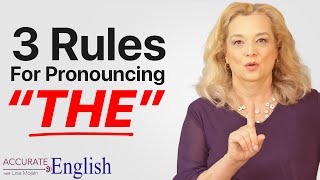 How to pronounce the article THE  3 rules Accurate English [upl. by Arba893]