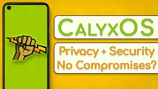 CalyxOS Review The Private amp Secure Android ROM For Everyone [upl. by Rhine876]