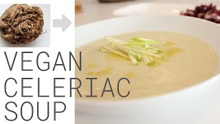 Celeriac Soup Recipe – Vegan [upl. by Nuyh]