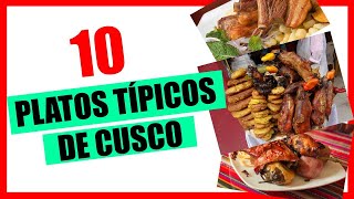 PLATOS TÍPICOS de CUSCO Top 10 🔥 [upl. by Ainessej]