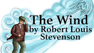 The Wind by Robert Louis Stevenson  Memorization Song [upl. by Brill]