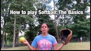 How to play Softball The Basics [upl. by Shelburne431]