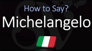 How to Pronounce Michelangelo in Italian CORRECTLY [upl. by Anitsrihc861]