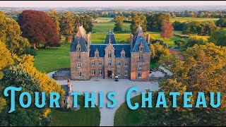 Tour This French Chateau  Part One [upl. by Seto]