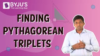 Finding Pythagorean Triplets  Class 8  Learn With BYJUS [upl. by Aalst]