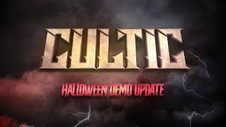 CULTIC Halloween Demo Update Trailer [upl. by Gilmore]