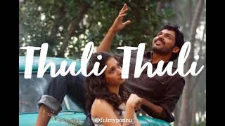 Thuli Thuliyai 😘 Whatsapp status ❤️ [upl. by Reema]