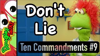 Dont Lie  The Ninth Commandment For Kids [upl. by Baruch946]