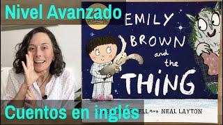 ✅ Audio cuentos en INGLES 👉 EMILY BROWN and the thing 👹 Historias en INGLES [upl. by Kaule]