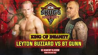 Buzzard vs Gunn  King Of Insanity ICW Digital Exclusive 12 July 2022 [upl. by Arbmahs]