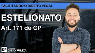 Estelionato art 171 do Código Penal [upl. by Ecerehs535]