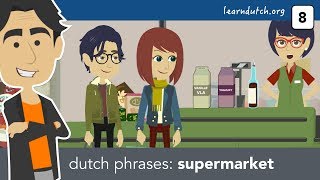 Learn Dutch phrases  at the supermarket using prepositions voorzetsels [upl. by Cosme817]