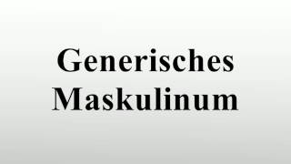 Generisches Maskulinum [upl. by Roberto]