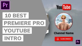 10 Best Premiere Pro Youtube Intro Templates [upl. by Eiddam]