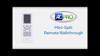 Mini Split Remote Walkthrough AC Pro [upl. by Siubhan]