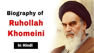 Biography of Ruhollah Khomeini Iranian revolutionary and first supreme leader of Iran [upl. by Schaeffer]