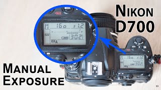 Nikon D700 How to work with manual exposure [upl. by Chute]