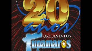 20 Años De La Orquesta Los Tupamaros LP Completo 1996 [upl. by Hoxie]