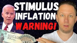 STIMULUS amp INFLATION WARNING Fourth Stimulus Check Update [upl. by Notelrahc]