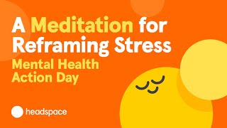 A 10Minute Meditation for Stress from Headspace  Mental Health Action Day [upl. by Deva]