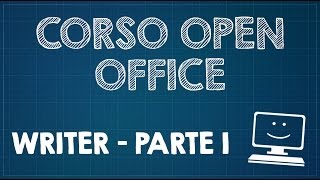 Corso OpenOffice  Writer  Parte 1 [upl. by Beattie]