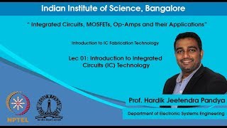 Introduction to Integrated Circuits IC Technology [upl. by Etnomed]